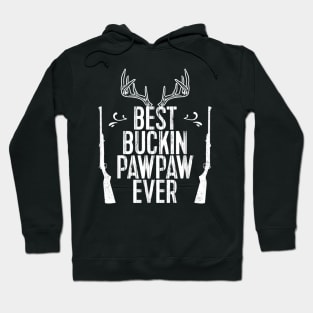 Best Buckin Pawpaw Ever Hunting Hoodie